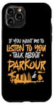 iPhone 11 Pro Parkour Free Running Traceur Vintage If You Want Me To Case