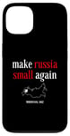 iPhone 13 Make Russia Small Again Official Make Russia Small Again Case