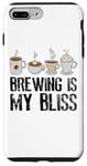 iPhone 7 Plus/8 Plus Coffee Brewing Is My Bliss Coffee Brewer Case