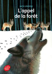 L'appel de la forêt - Texte intégral (Poche)