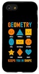 iPhone SE (2020) / 7 / 8 Geometry Keeps You In Shape Funny School Jokes For Kids Case