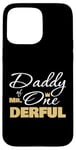 Coque pour iPhone 15 Pro Max Daddy Of Mr Onederful 1er anniversaire Cadeau pour premier anniversaire