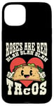 iPhone 15 Plus Funny Valentines Day Roses Are Red Blah Taco Lover Foodie Case