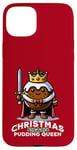 Coque pour iPhone 15 Plus Pudding de Noël Reine drôle de pudding aux prunes dessert britannique