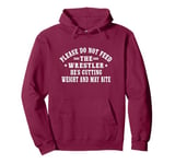 Please Do Not Feed The Wrestler- Bold Wrestling Men Boys Kid Pullover Hoodie