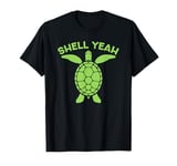 Sea Turtle Ocean Shell Yeah Turtle Lover T-Shirt