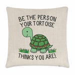 Be The Person Your Tortoise Thinks You Are Cushion Cover Pillow Crazy Lady Man