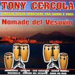 Tony Cercola  Nomade Del Vesuvio  CD