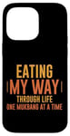 Coque pour iPhone 14 Pro Max Eating My Way Through Life One Mukbang At A Time