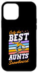 iPhone 12 mini Only The Best Aunts Snowboard Retro Best Snowboarding Aunt Case