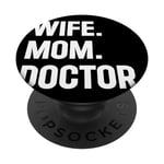 Urgence Doctor Mama - Wife Mom Doctor PopSockets PopGrip Adhésif