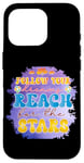 iPhone 16 Pro Follow Your Dreams Reach For The Stars Motivational Case