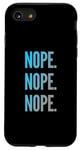 Coque pour iPhone SE (2020) / 7 / 8 Design « Nope Girl Saying » pour fille amusante qui dit non ou nope