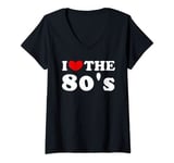 Womens I Love The 80s, I Like The 80s V-Neck T-Shirt