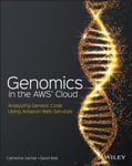 Genomics in the AWS Cloud  Analyzing Genetic Code Using Amazon Web Services