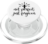 Not Perfect Just Forgiven Christian Religous Quote Art PopSockets PopGrip for MagSafe