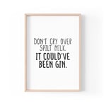 Tongue in Peach Funny Quote Print | Home Prints Banter | Don't Cry Over Spilt Milk It Could've Been Gin | Home Bar | A4 A3 A5 | *FRAME NOT INCLUDED* - A5 - PBH9