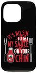 Coque pour iPhone 13 Pro Barbecue humoristique It's No Sin To Get My Sauce On Your Chin