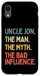 Coque pour iPhone XR Oncle Jon Citation drôle The Man The Myth The Bad Influence