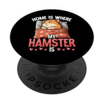 Hamster Home est l'endroit où mon hamster est Hamster Mom PopSockets PopGrip Adhésif