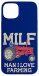 iPhone 15 Plus MILF Man I Love Farming Farm-Life Quote Tractor Crop Driver Case