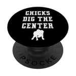 Chicks Dig The Center – Joueur humoristique avec dicton graphique PopSockets PopGrip Adhésif