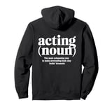 Funny Actor Theatre Pullover Hoodie