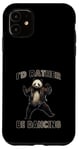 Coque pour iPhone 11 Je préfèrerais danser avec Panda Fun