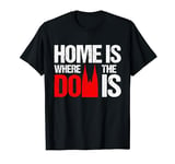 Home is where the Dom is - Cologne T-Shirt