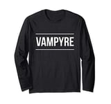 Vampyre Vampire Mythology Cosplay Halloween Long Sleeve T-Shirt