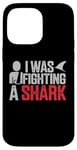 Coque pour iPhone 14 Pro Max I Was Fighting A Shark Arm Blessury Broken Shoulder Elbow