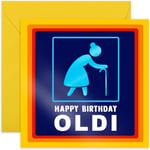 Central 23 - Funny Greeting Card For Grandma - 'Happy Birthday Oldi Woman' - Gr