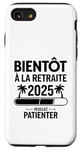 Coque pour iPhone SE (2020) / 7 / 8 Bientôt À La Retraite Humour idée Cadeau Retraité 2025