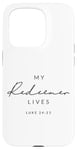 Coque pour iPhone 15 Pro My Redeemer Lives Christian Men & Women That Love Jésus Joy