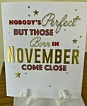 Born In November Birthday Card Male - Foil - Premium Quality - Cherry Orchard