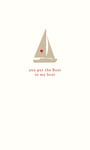 The Art File Love Supreme  Valentines Card- You Put The Float In My Boat