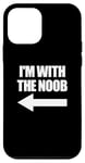 Coque pour iPhone 12 mini I'm With The Noob Arrow Left Jeux vidéo Gamer Noob