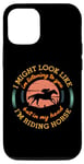 Coque pour iPhone 15 Pro I Might Look Like But Horse Rider Amoureux équestre