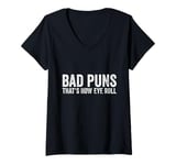 Womens Sarcastic Dad Jokes Ironie Bad Puns Thats How Eye Roll Punny V-Neck T-Shirt