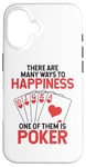 Coque pour iPhone 16 De nombreuses façons de faire du bonheur Poker Hands Texas Holdem Player Poker