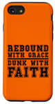 Coque pour iPhone SE (2020) / 7 / 8 Rebound avec Grace Dunk avec Faith Basketball Religious