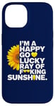 iPhone 14 I'm A Happy Go Lucky Ray Of Fucking Sunshine Shirt Sunflower Case