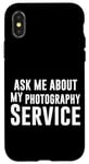 iPhone X/XS Ask Me About My Photography Service Photographer Inquiry Case