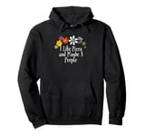 Floral Artwork Art, I Like Pizza and Maybe 3 People Saying Pullover Hoodie