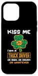 Coque pour iPhone 12 Pro Max Kiss Me I'm A Truck Driver Funny Shamrock St Patricks Day