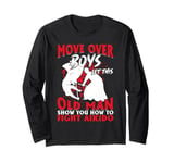 Let This Old Man Show You How To fight Aikido Long Sleeve T-Shirt