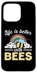 iPhone 15 Pro Max Life Is Better With Bees Rainbow Case