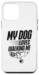 Coque pour iPhone 12 mini Mon chien adore me promener avec moi Walk Dogs Walker Dogs Pet Puppy