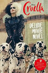 Elizabeth Rudnick - Disney Cruella: Deluxe Movie Novel Bok