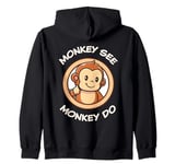 Funny Monkey. Monkey See Monkey Do. Adorable Kawaii Animals Zip Hoodie